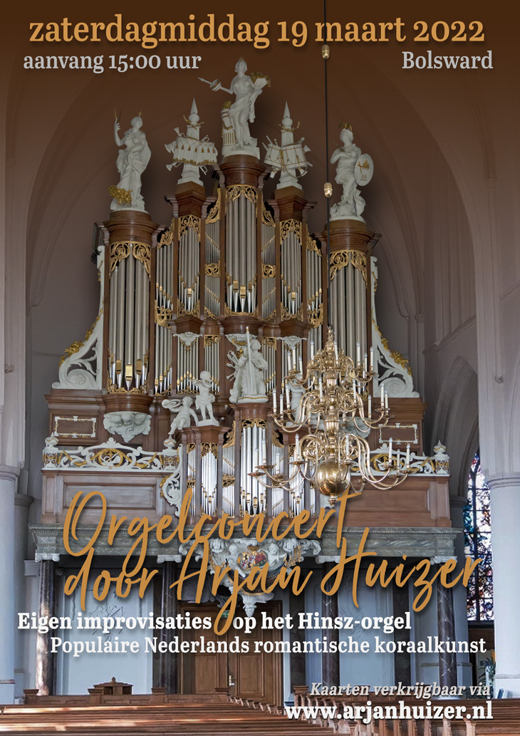 Orgelconcert Arjan Huizer in Bolsward op 19 maart 2022